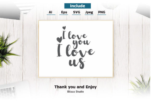 Download I Love You Love Us Love Quote - Premium Bundle
